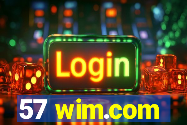 57 wim.com